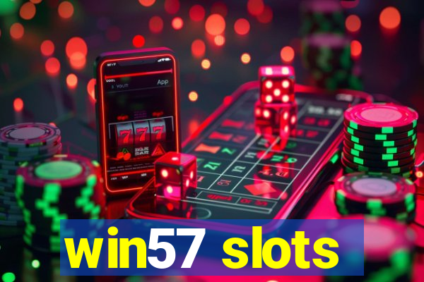 win57 slots